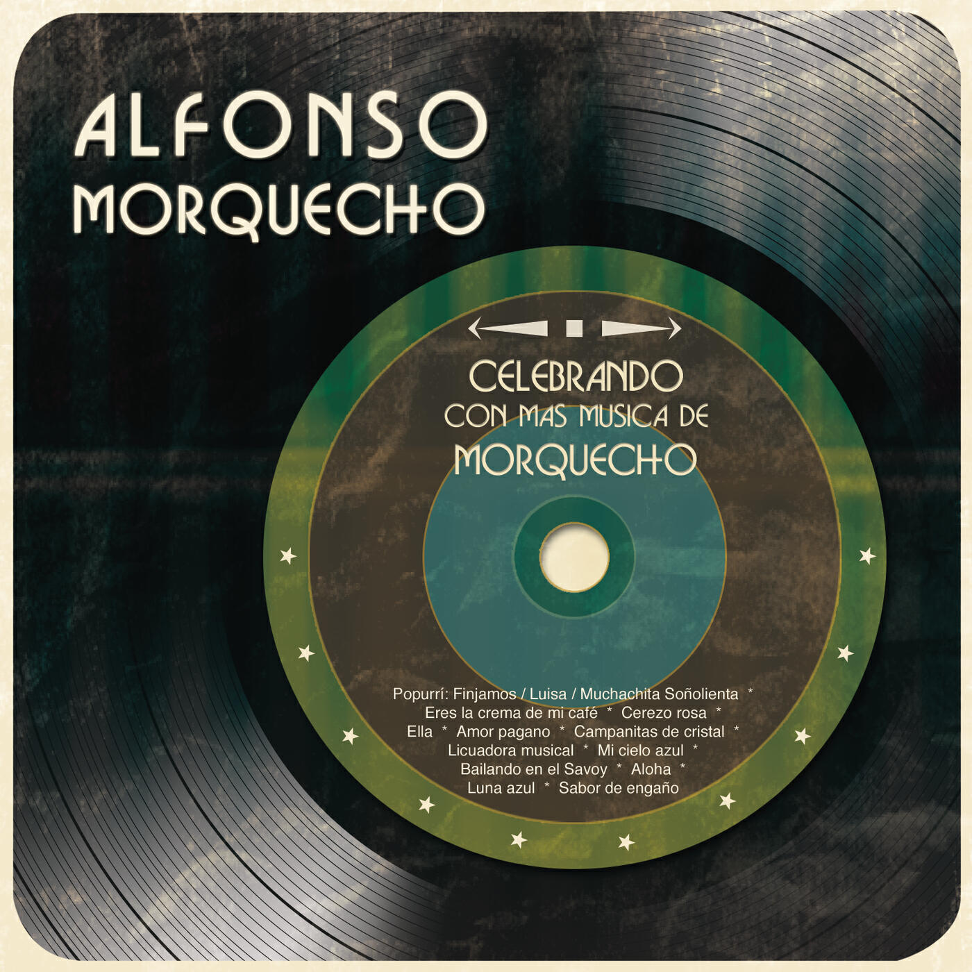 Alfonso Morquecho - Popurrí: Finjamos / Luisa / Muchachita Soñolienta / Cuando Florezcan las Lilas