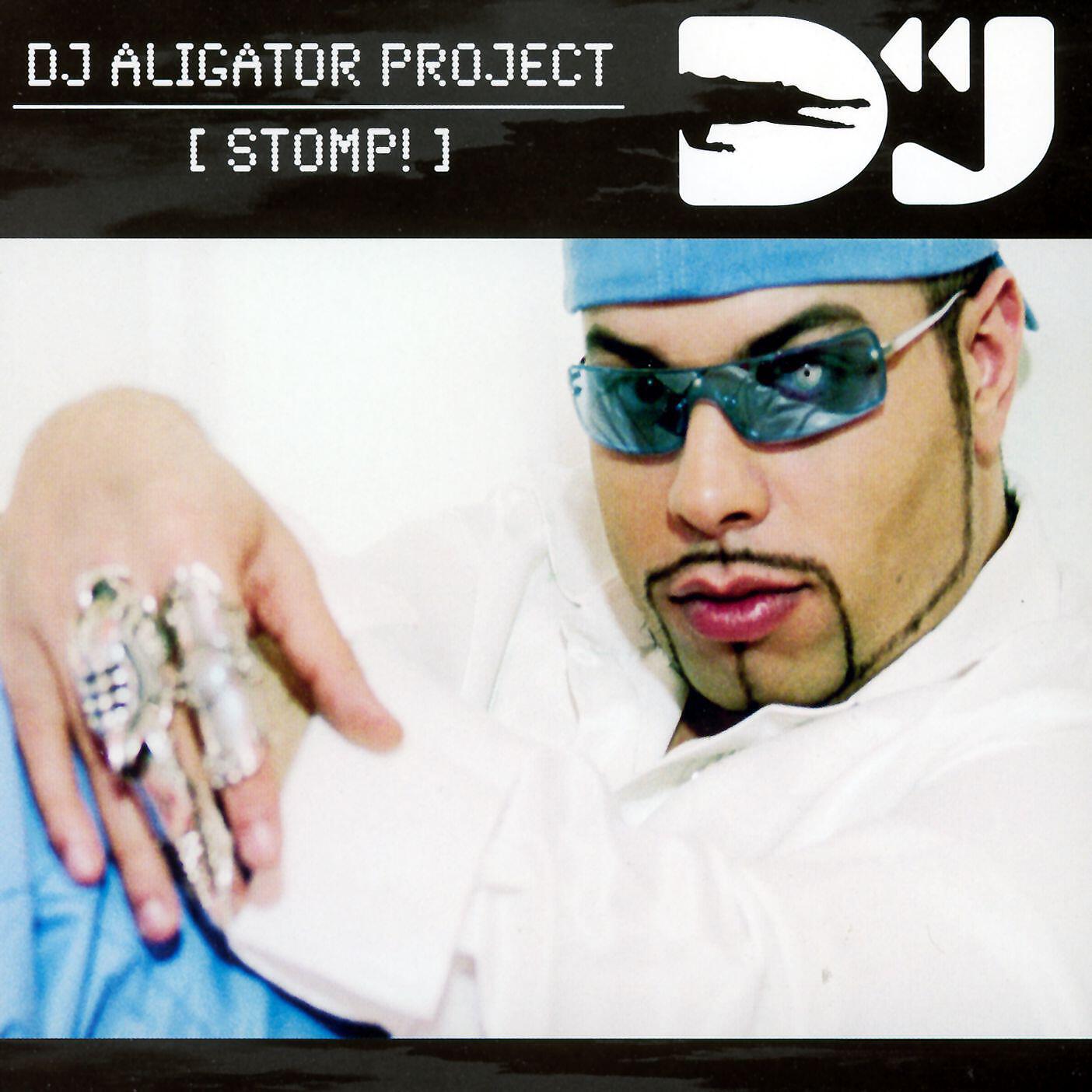 DJ Aligator Project - Stomp! (Tandu Club Mix)