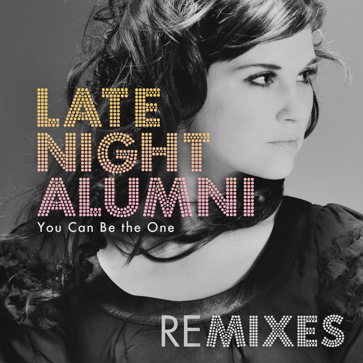 Поздние ночи ремикс. Группа late Night Alumni. You can be the one late Night Alumni. One late Night. One Night Alumni.