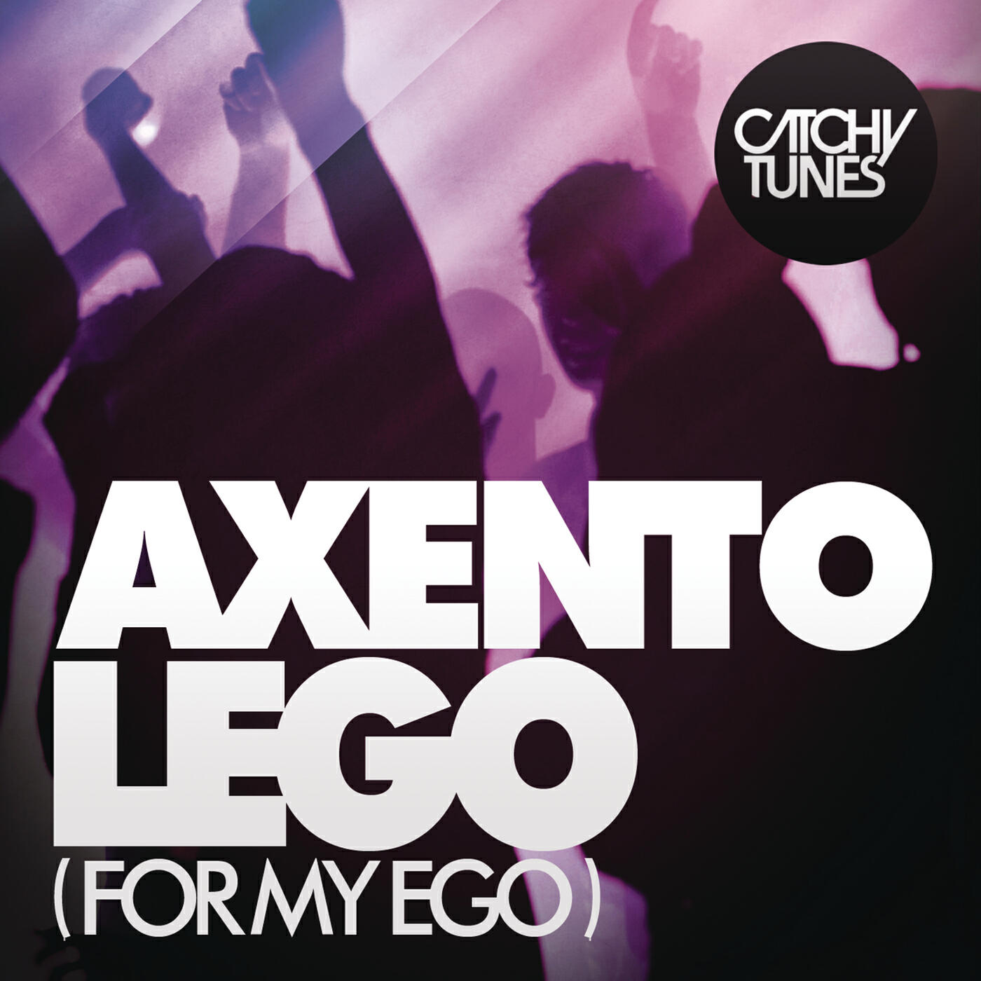 Axento - Lego (For My Ego) (Radio Edit)