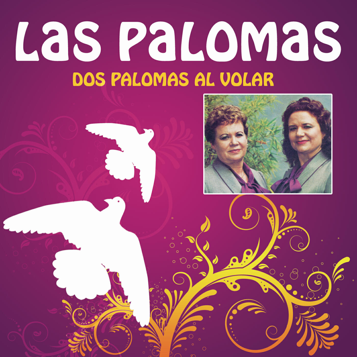 Dueto Las Palomas - Dos Palomas al Volar