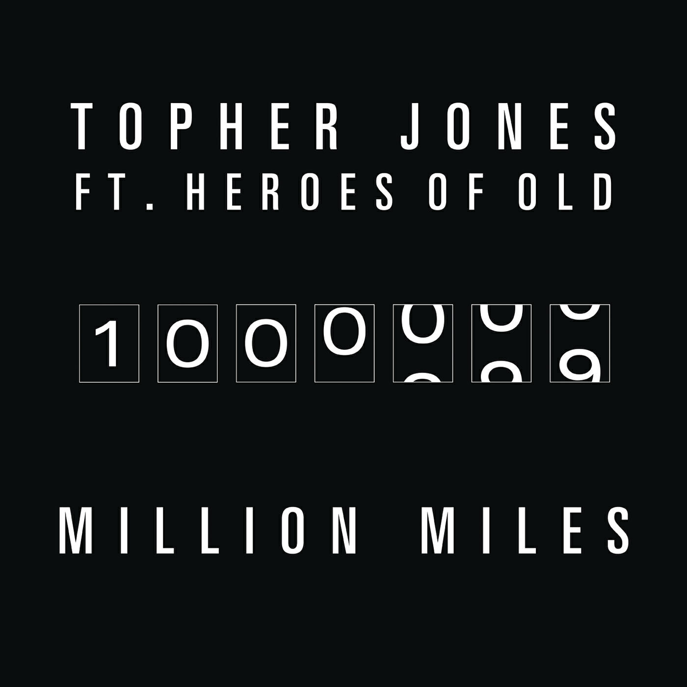 Topher Jones - Million Miles (Nick Thayer Remix)