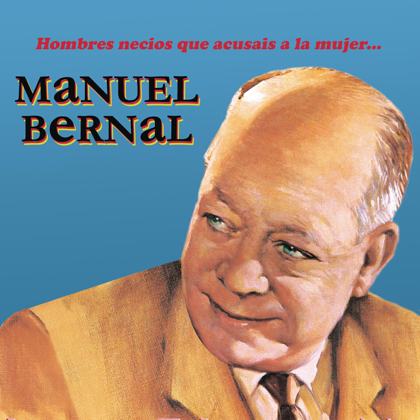 Manuel Bernal - Letanía de Ntro. Sr. Don Quijote