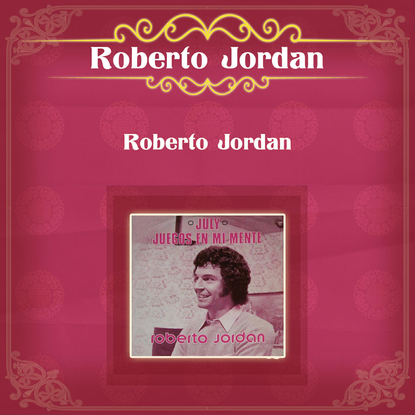 Roberto Jordán - No Puedo Creer Cuanto Te Quiero