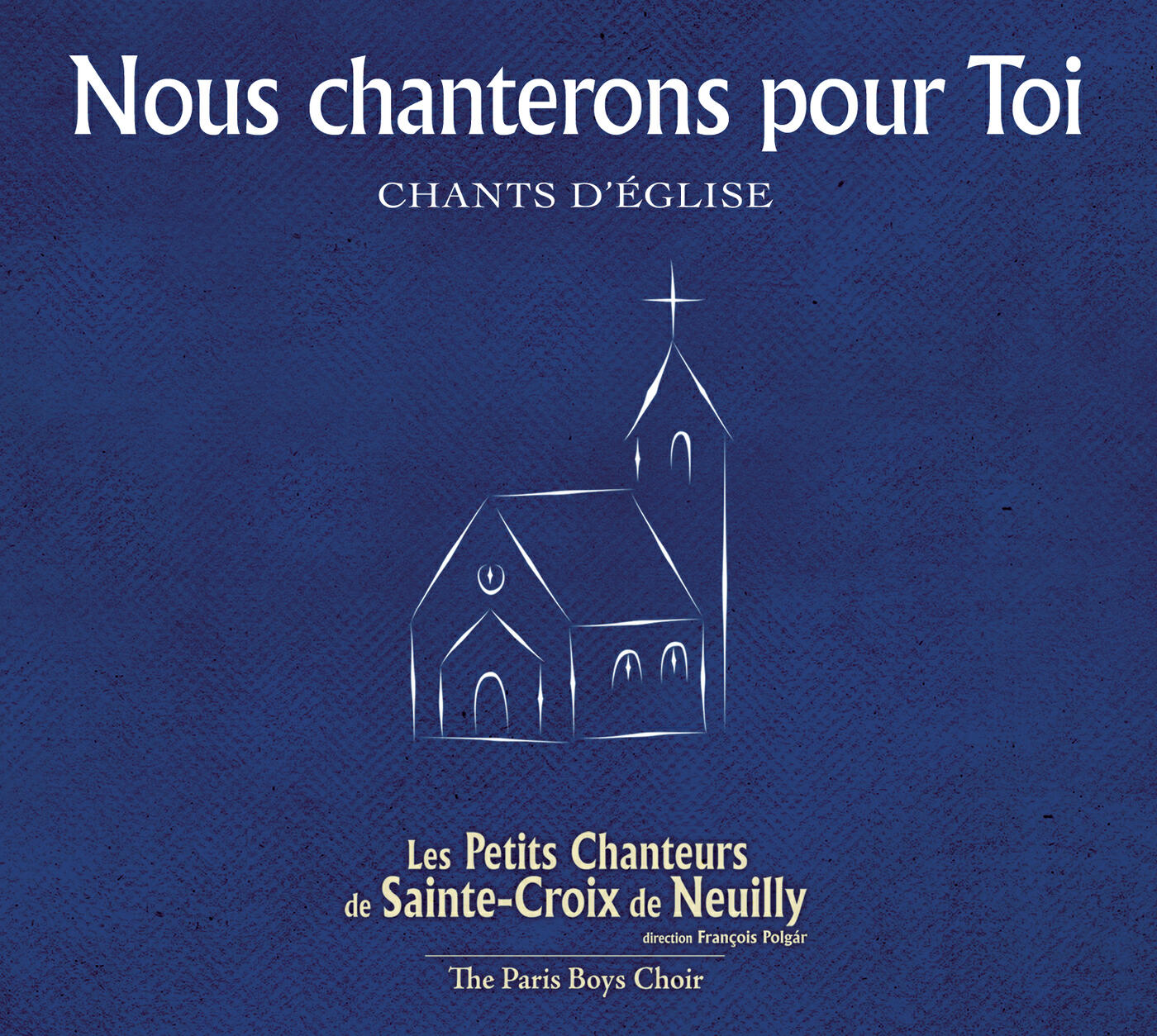 Les Petits Chanteurs de Sainte-Croix de Neuilly - Mon père, je m'abandonne à toi