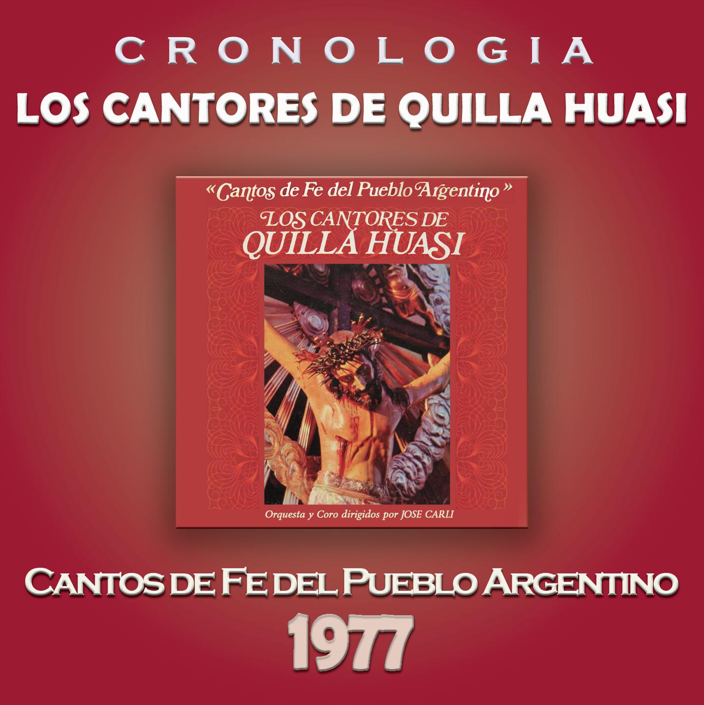 Los Cantores de Quilla Huasi - Por Tí Mi Dios