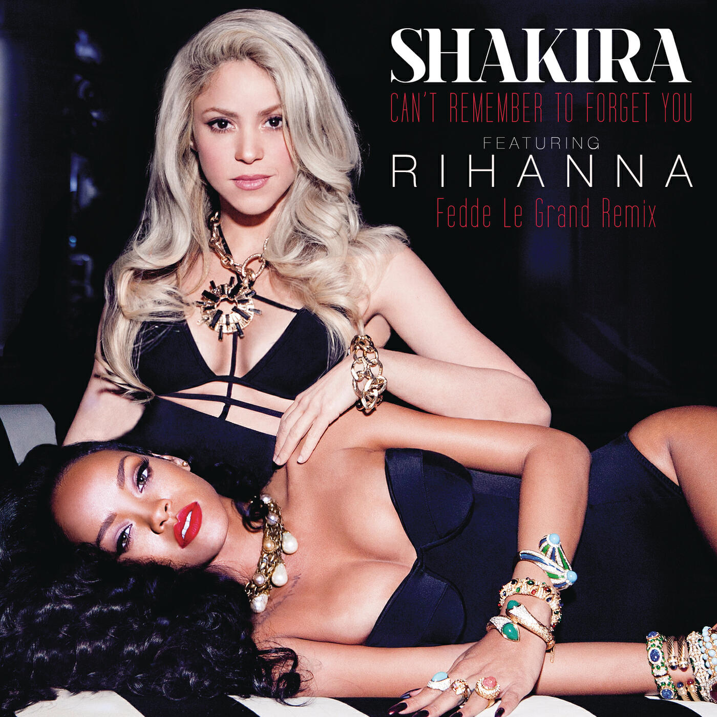 Shakira - Can't Remember to Forget You (Fedde Le Grand Remix)