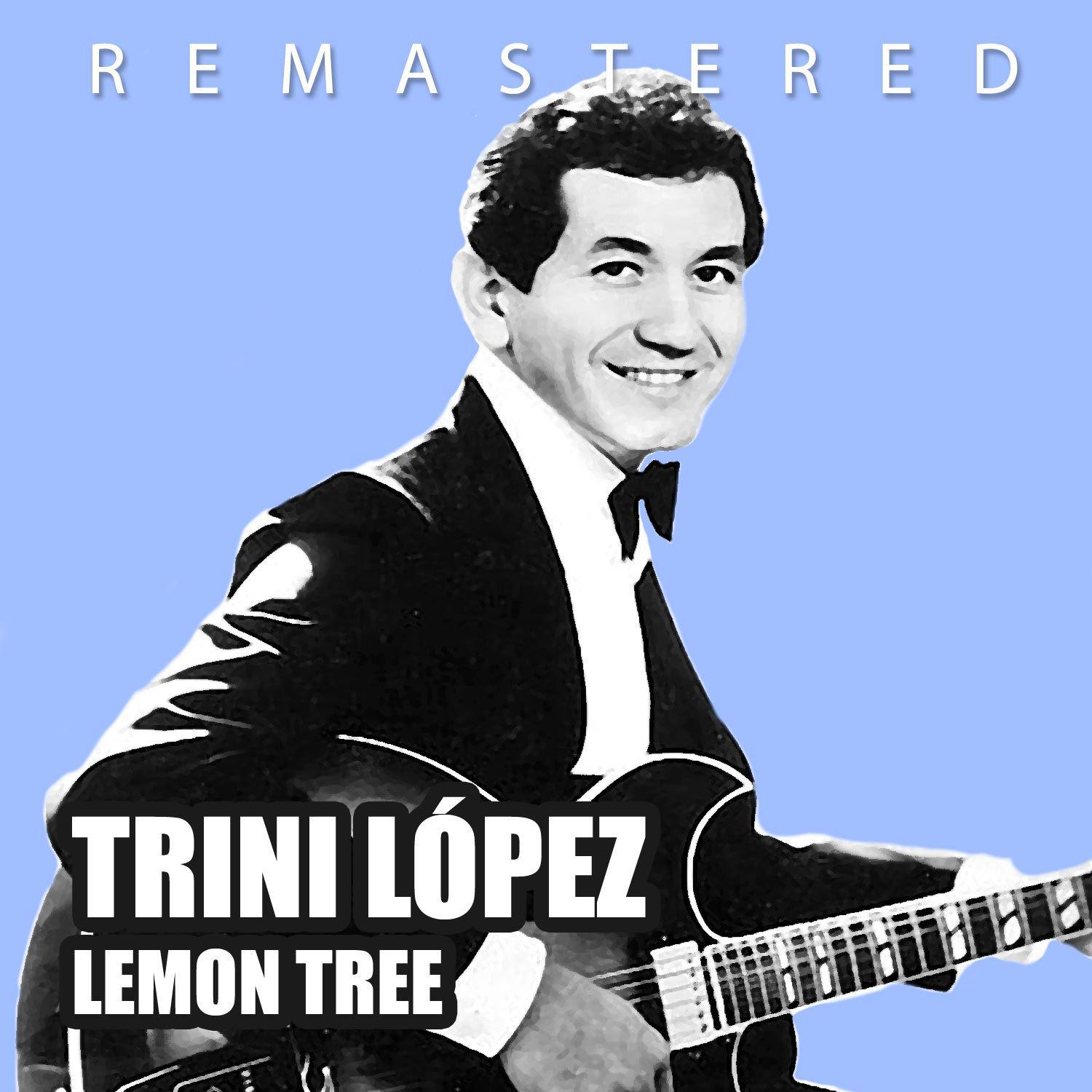 Постер альбома Lemon Tree (Remastered)