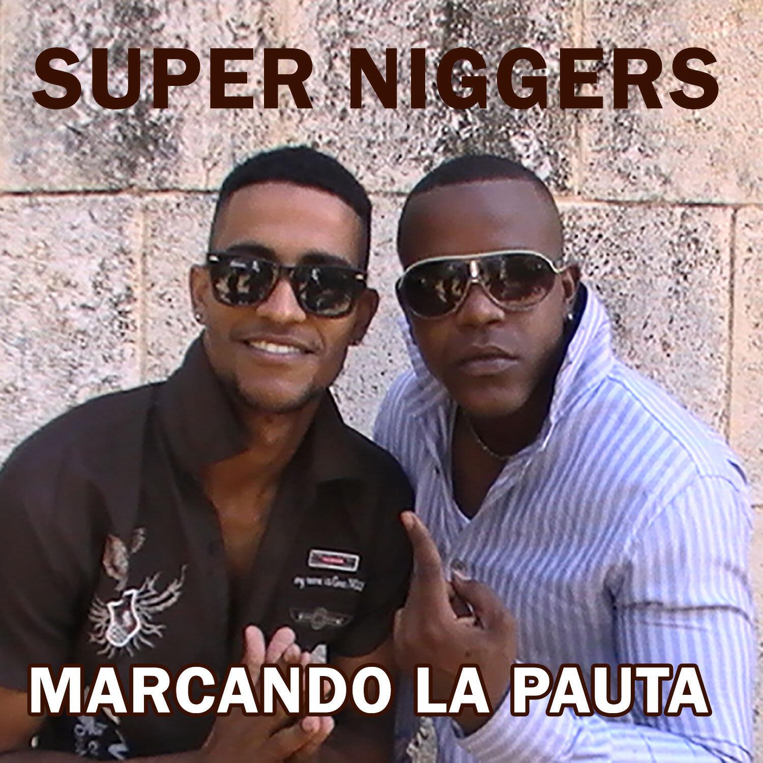 Super Niggers - Cuando el amor se nos va