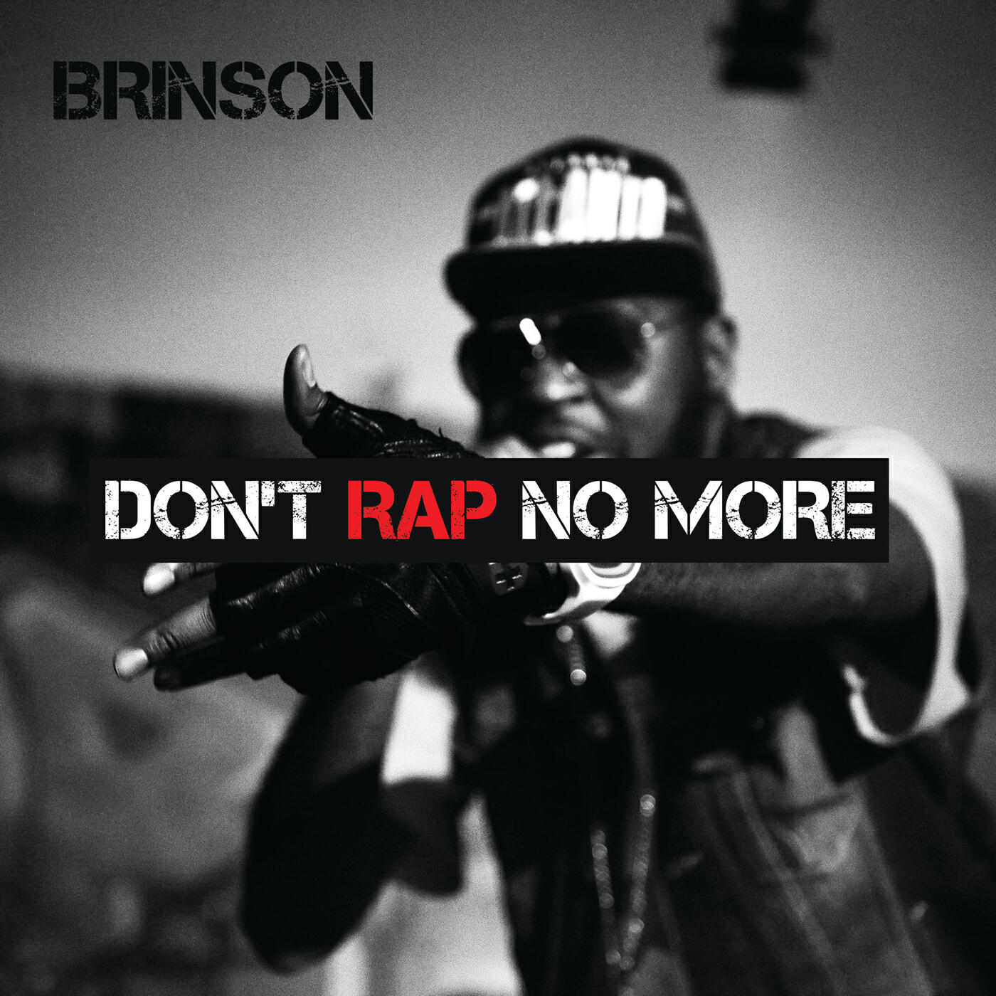 Brinson - Don't Rap No More (Remix)