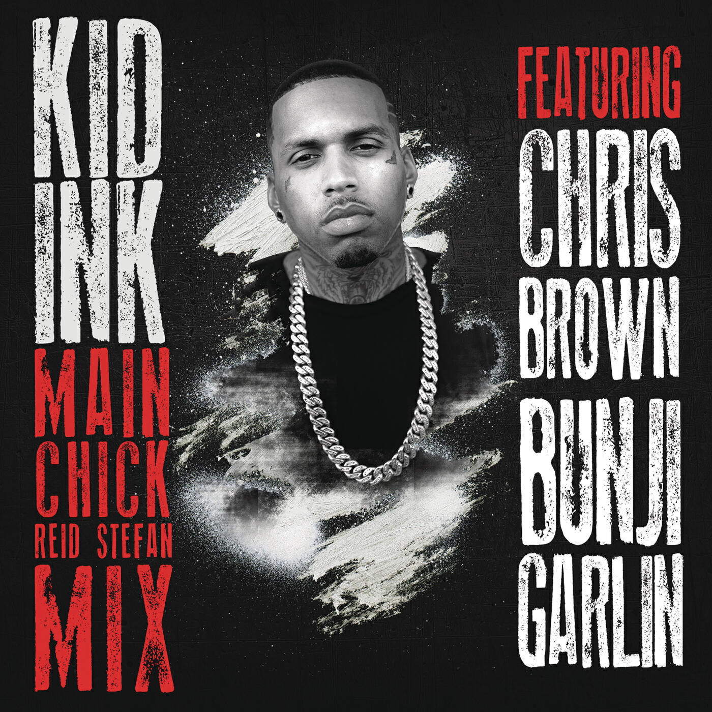 Kid Ink - Main Chick (Reid Stefan Mix)