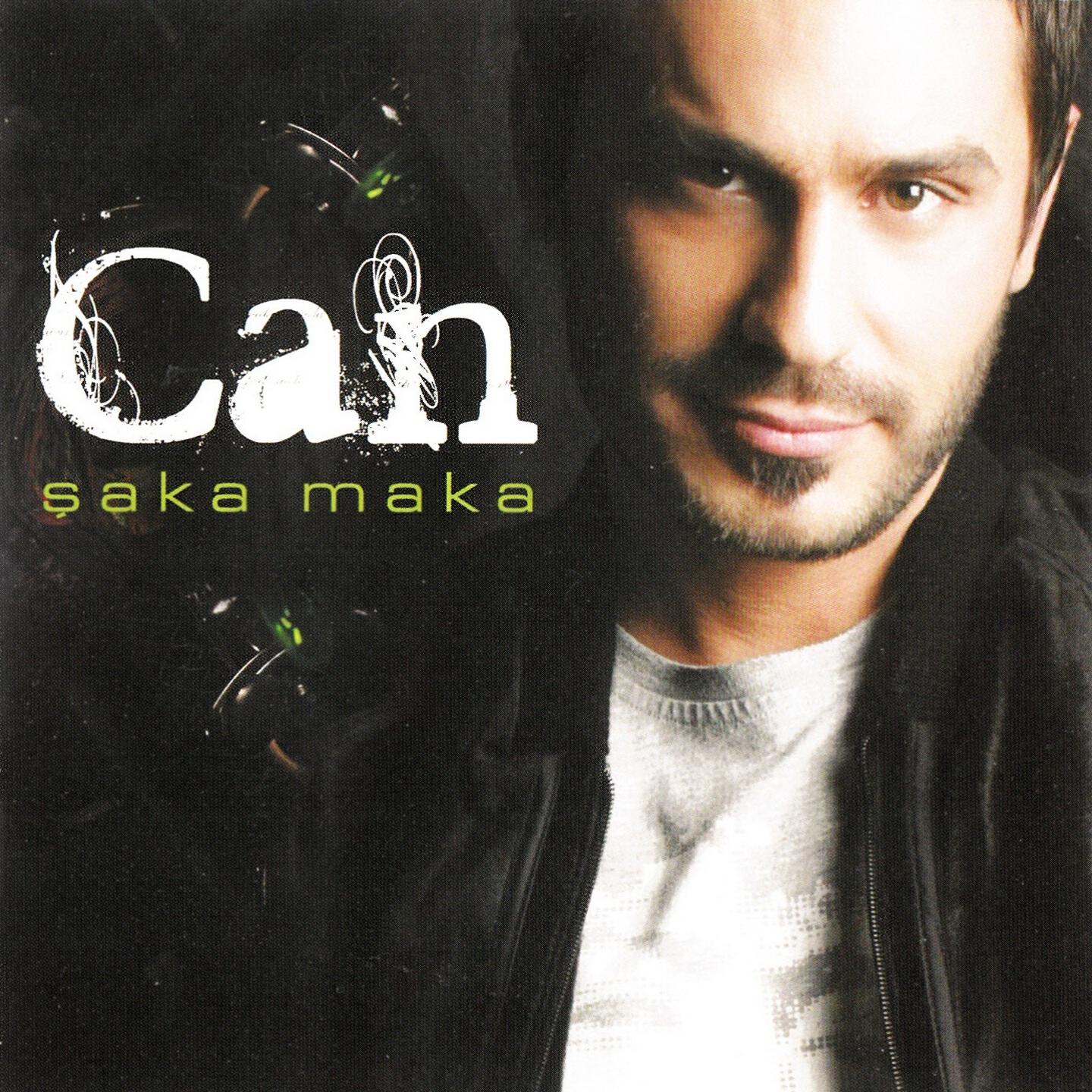 Can - Şaka Maka