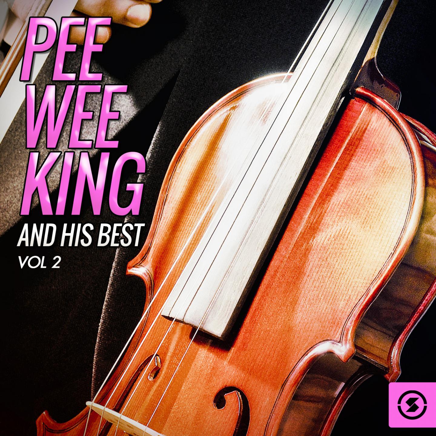 Постер альбома Pee Wee King and His Best, Vol. 2