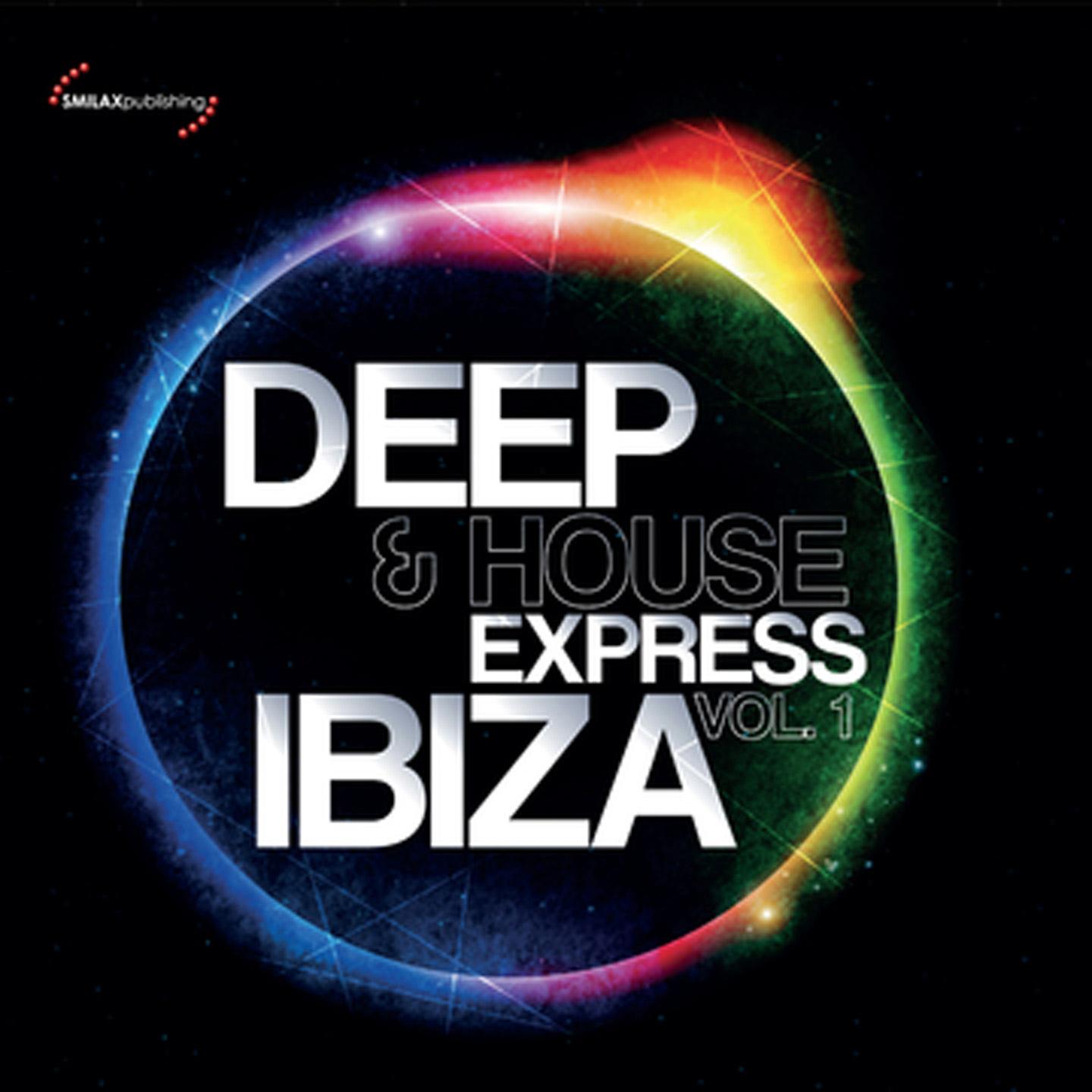 Постер альбома Deep & House Express Ibiza, Vol. 1