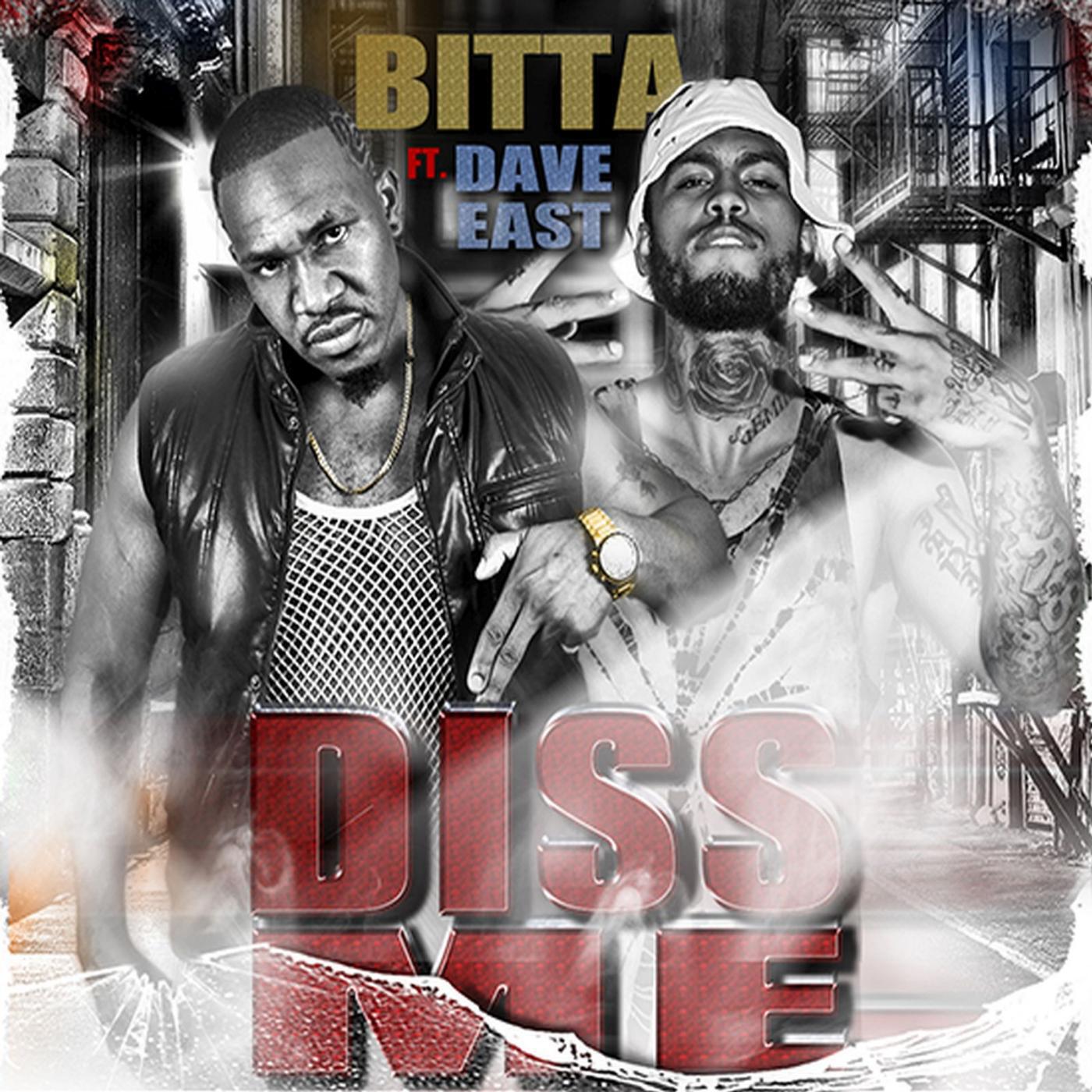 Bitta Blood - Diss Me (feat. Dave East)