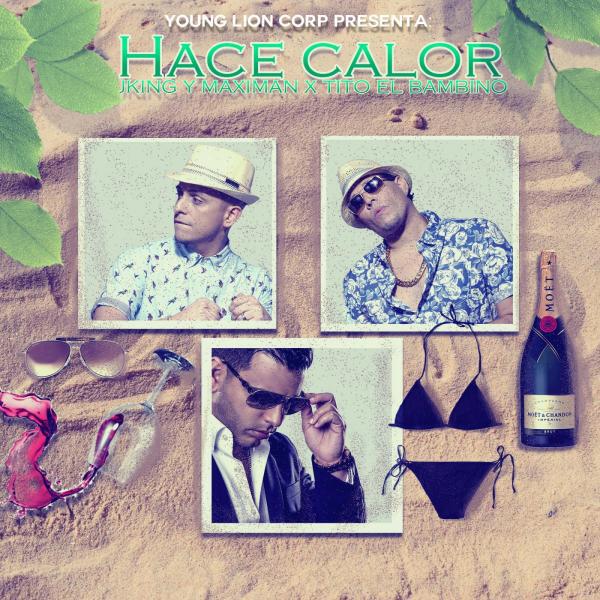 JKING - Hace Calor (feat. Tito El Bambino)