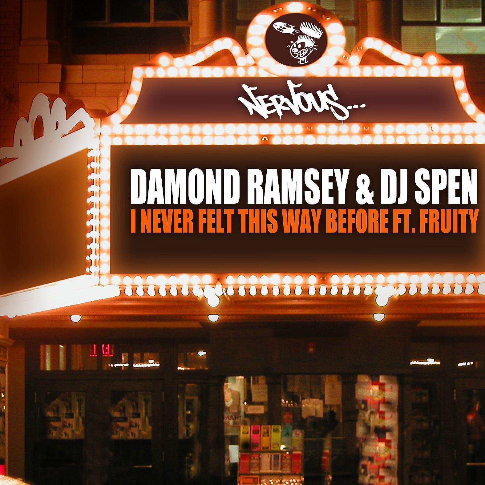 Damond Ramsey - I Never Felt This Way Before (feat. Fruity) [Dub Mix]