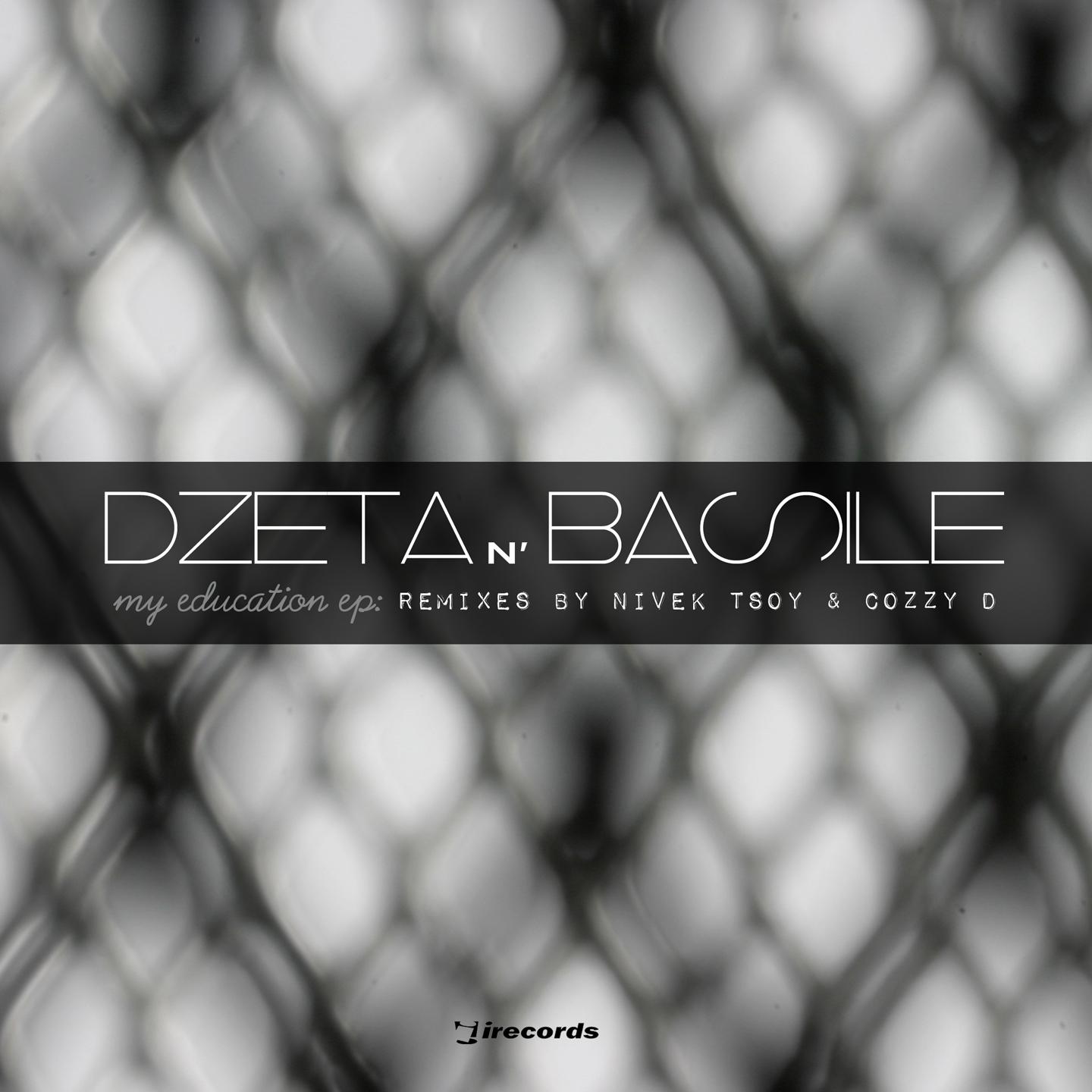 Dzeta n' Basile - My Education (Nivek Tsoy Remix)