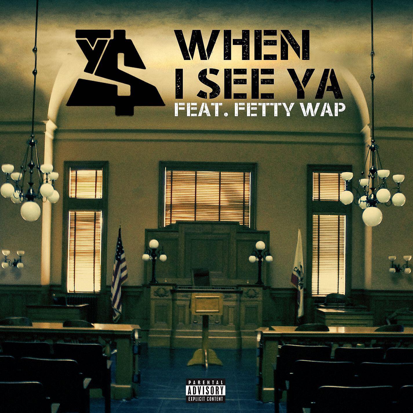 Ty Dolla $ign - When I See Ya (feat. Fetty Wap)