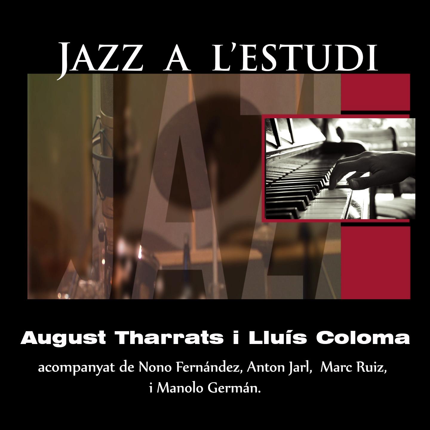 Постер альбома Jazz a l'Estudi: Tharrats, Coloma