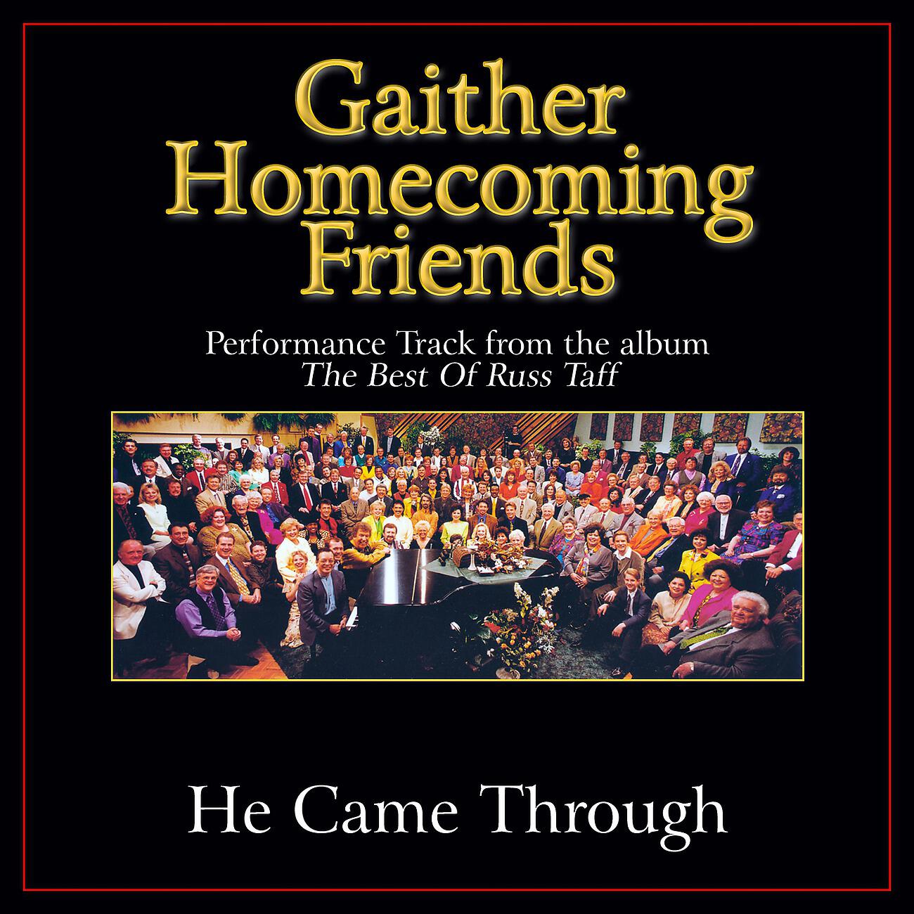 Bill & Gloria Gaither - He Came Through (Low Key Performance Track Without Background Vocals)
