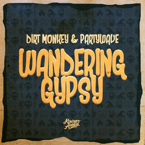 Dirt Monkey - Wandering Gypsy (Original Mix)