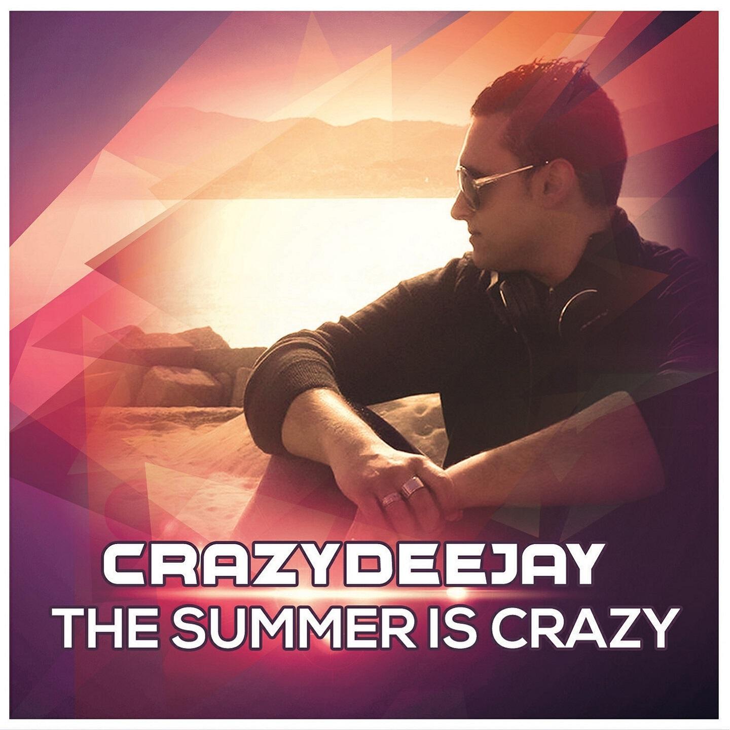 CrazYdeejay - The Summer Is Crazy (Domenico Ciaffone 