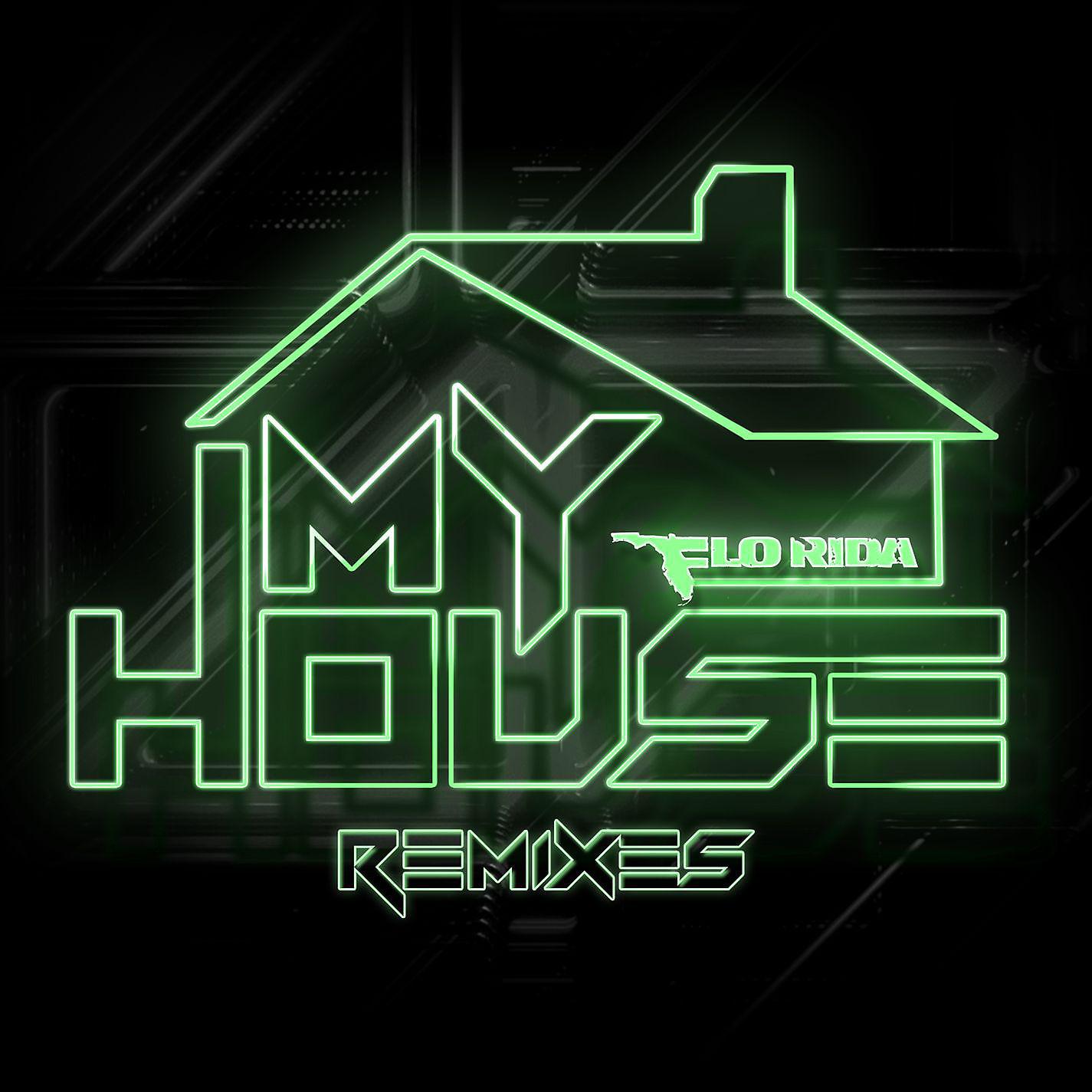Постер альбома My House (Remixes)