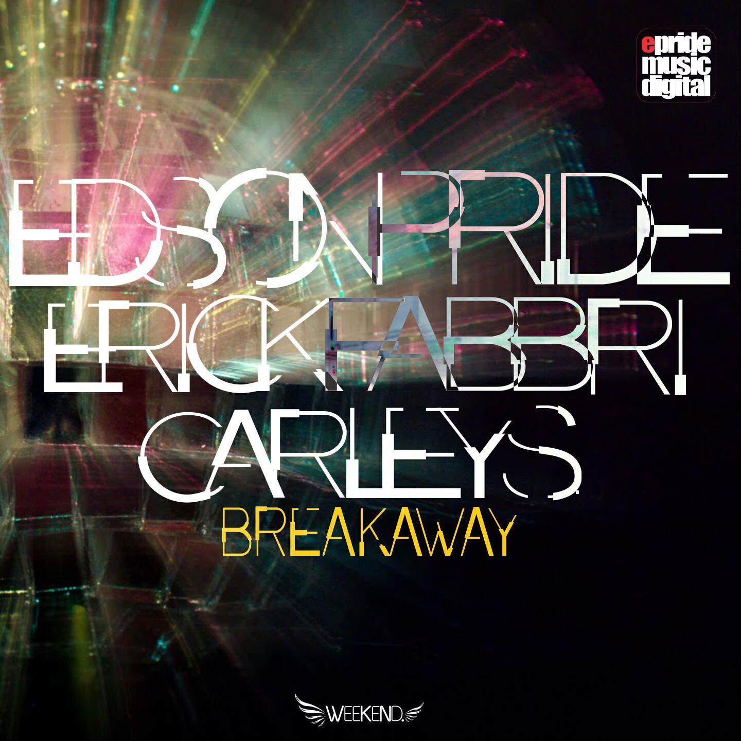 Edson Pride - Breakaway (Radio Edit)