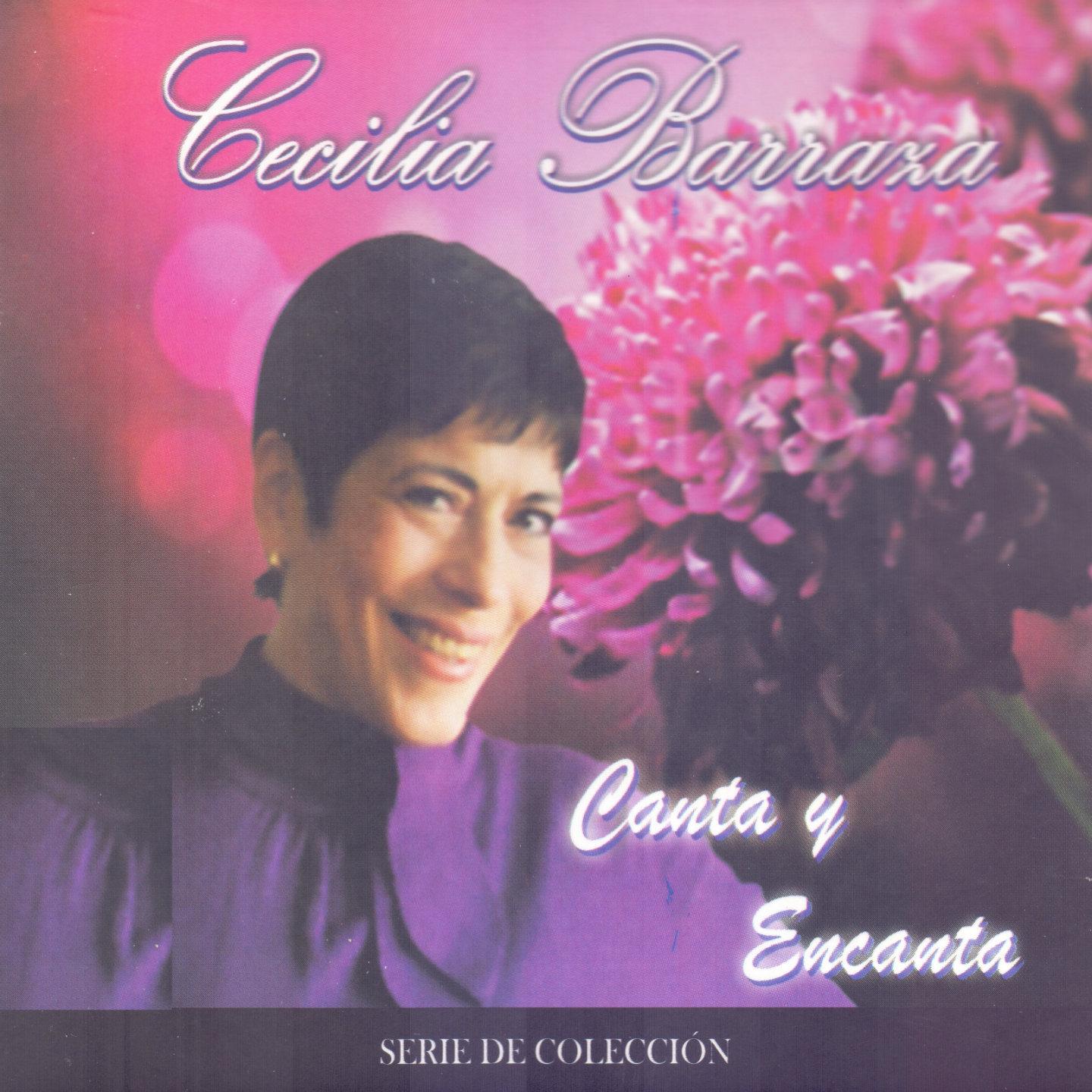 Постер альбома Cecilia Barraza Canta y Encanta