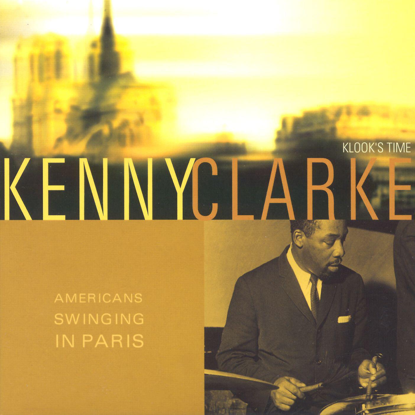 Kenny Clarke - Kenny Clarke Quartet - Now's the time