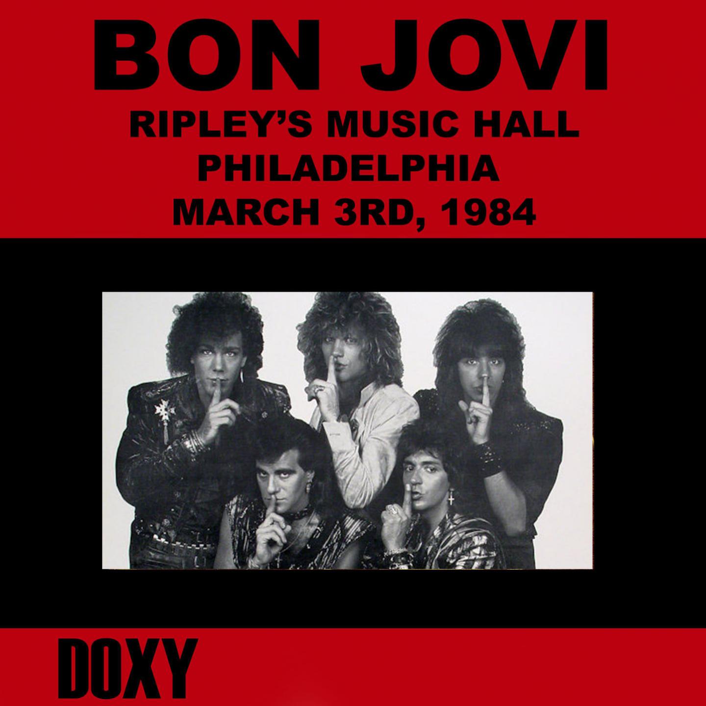 Постер альбома Ripley's Music Hall, Philadelphia, March 3rd, 1984 (Doxy Collection, Remastered, Live on Fm Broadcasting)