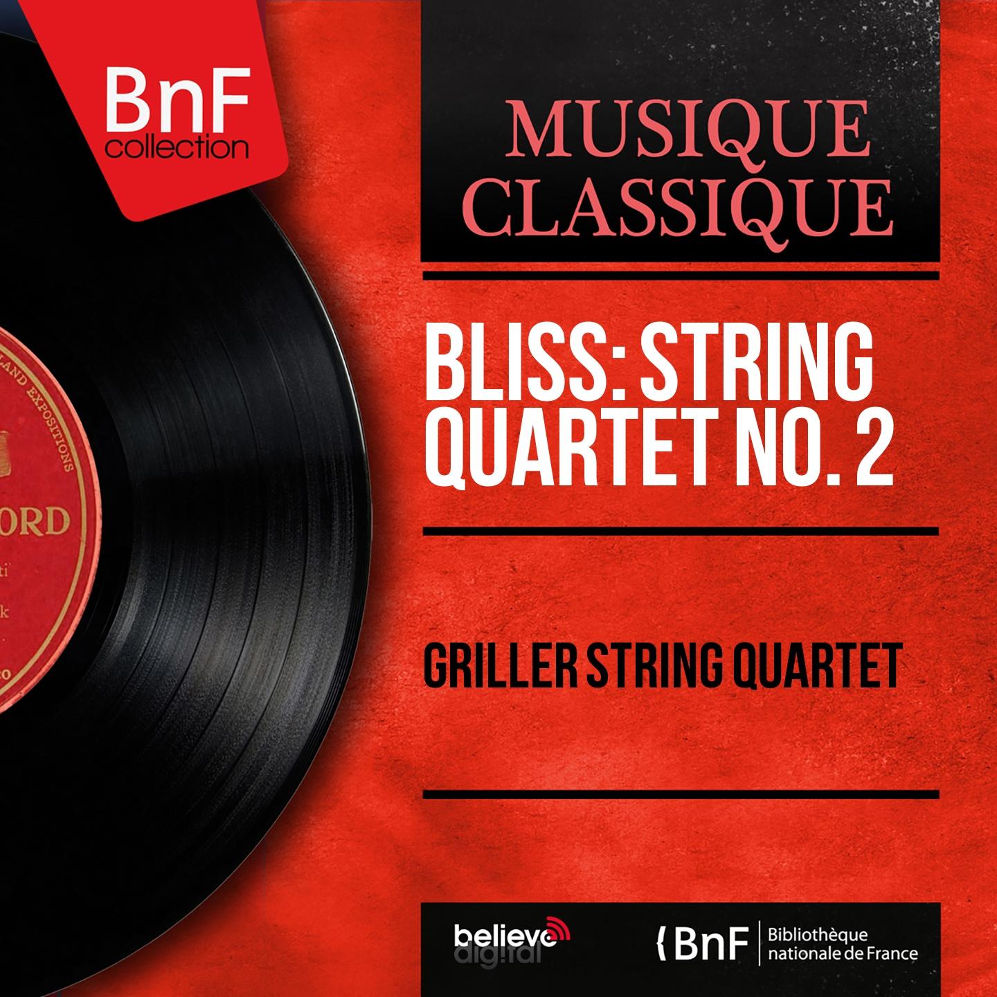 Постер альбома Bliss: String Quartet No. 2 (Mono Version)