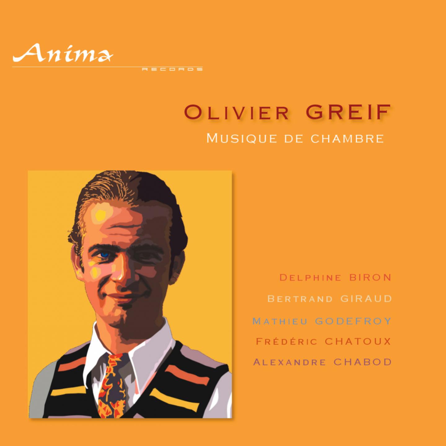 Постер альбома Olivier Greif: Musique de chambre