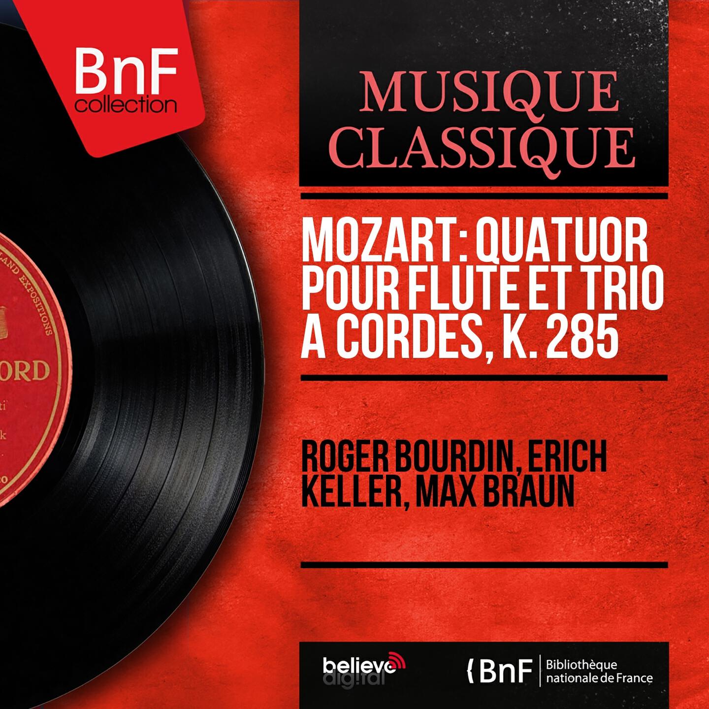 Roger Bourdin - Flute Quartet in D Major, K. 285: I. Allegro