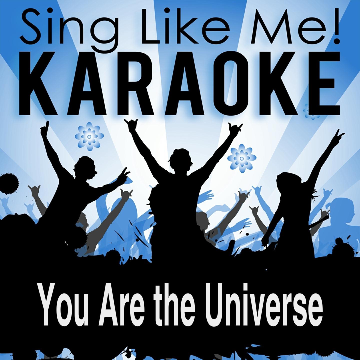 La-Le-Lu - You Are the Universe (Karaoke Version) (Originally Performed By Brand New Heavies)