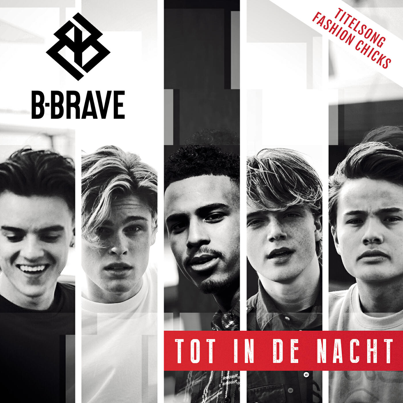 B-Brave - Tot In De Nacht
