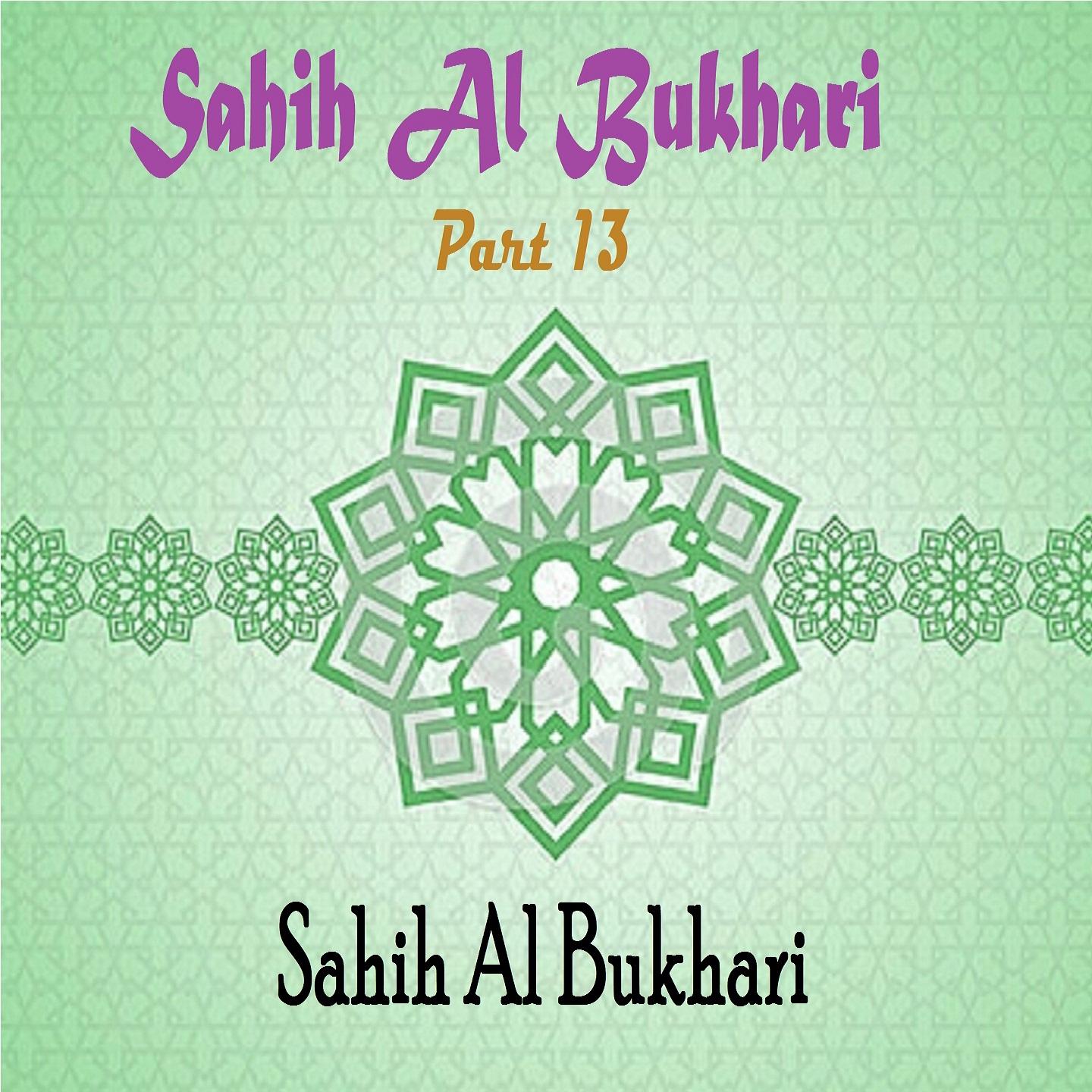 Постер альбома Sahih Al Bukhari Part 13