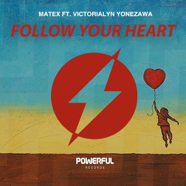 Постер альбома Follow Your Heart