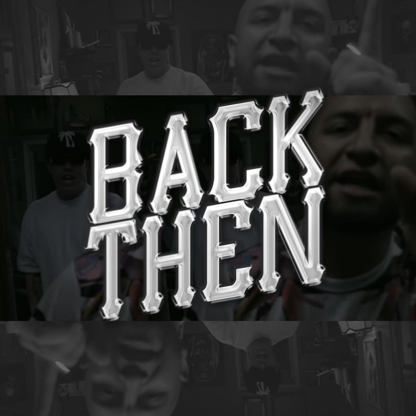 So Cal Trash - Back Then (feat. Dann G)