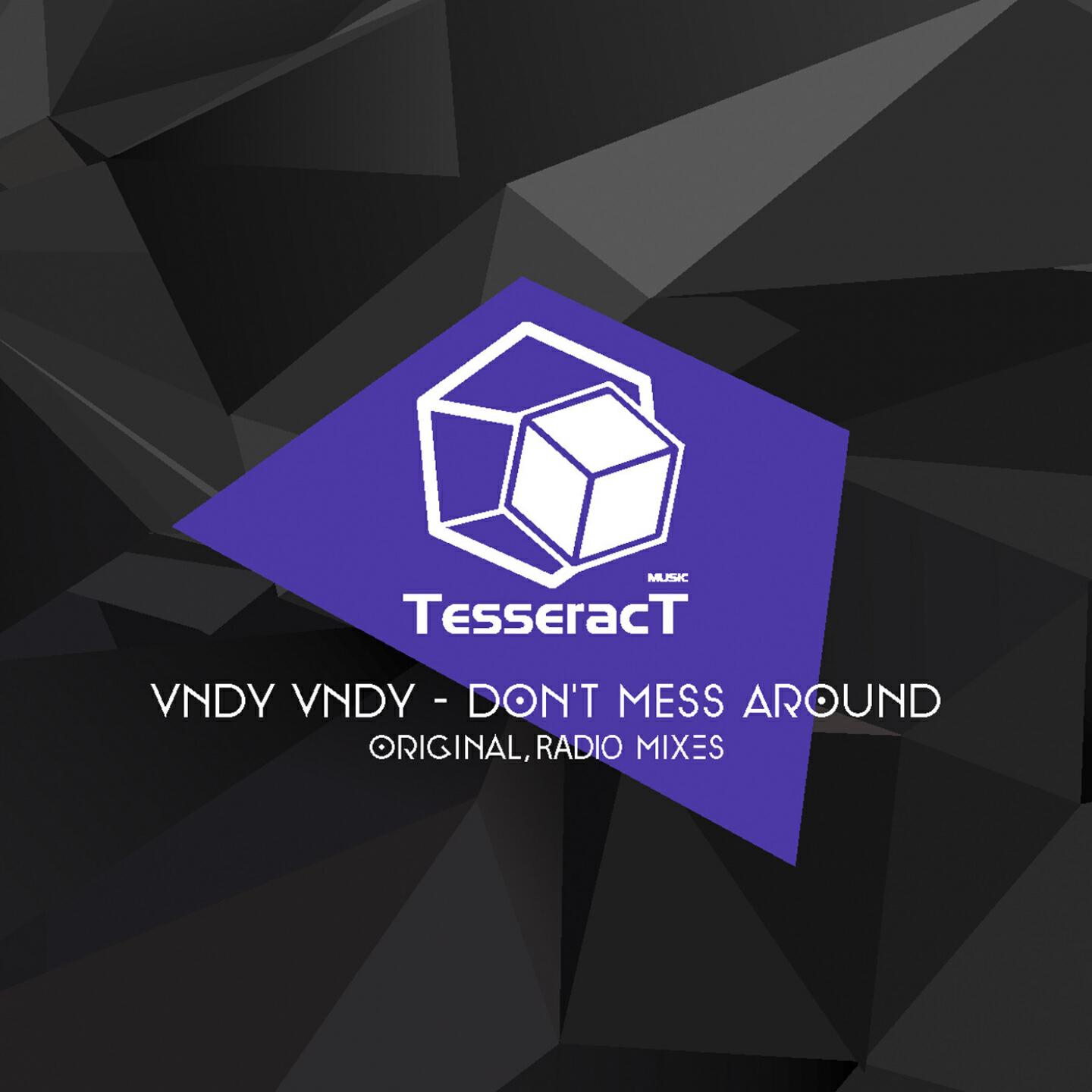 Vndy Vndy - Don't Mess Around