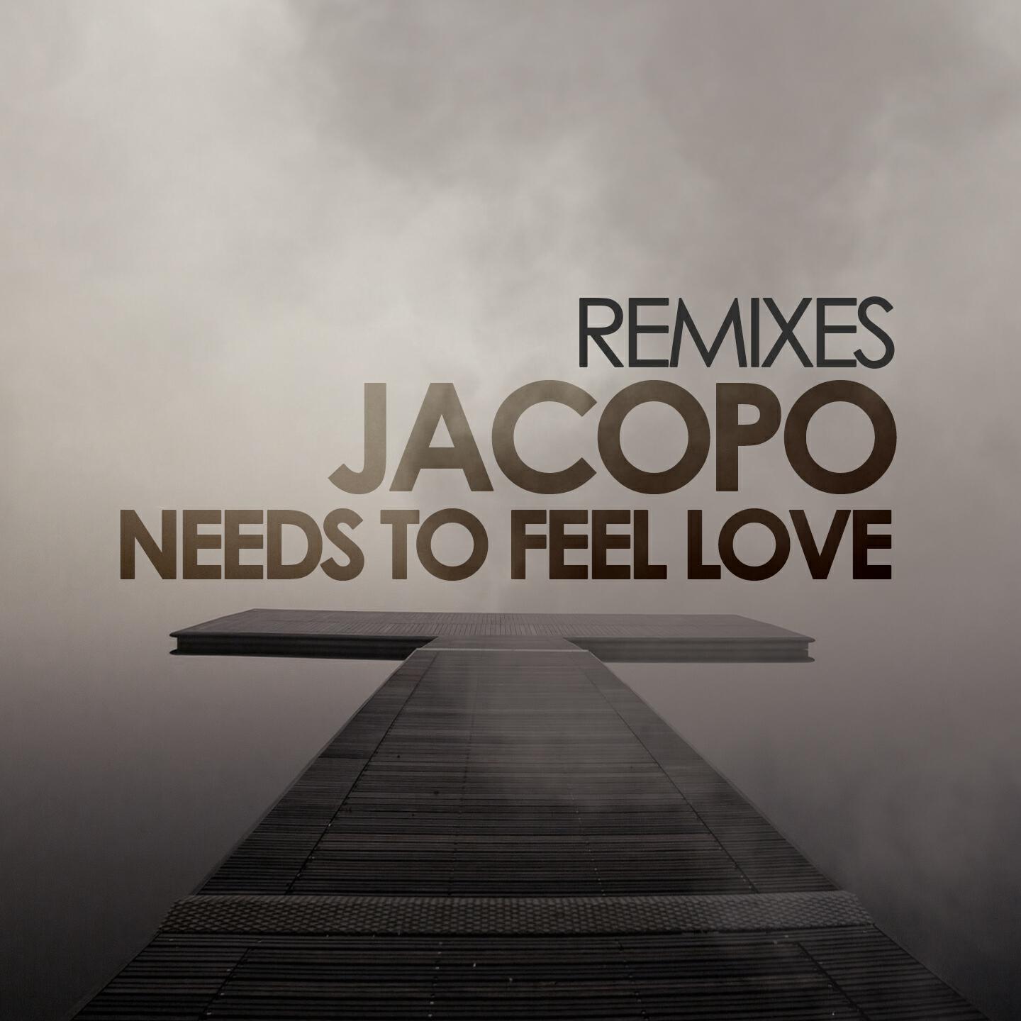 Jacopo - Needs to Feel Love (Enea Marchesini & EMD Project Edit Remix)