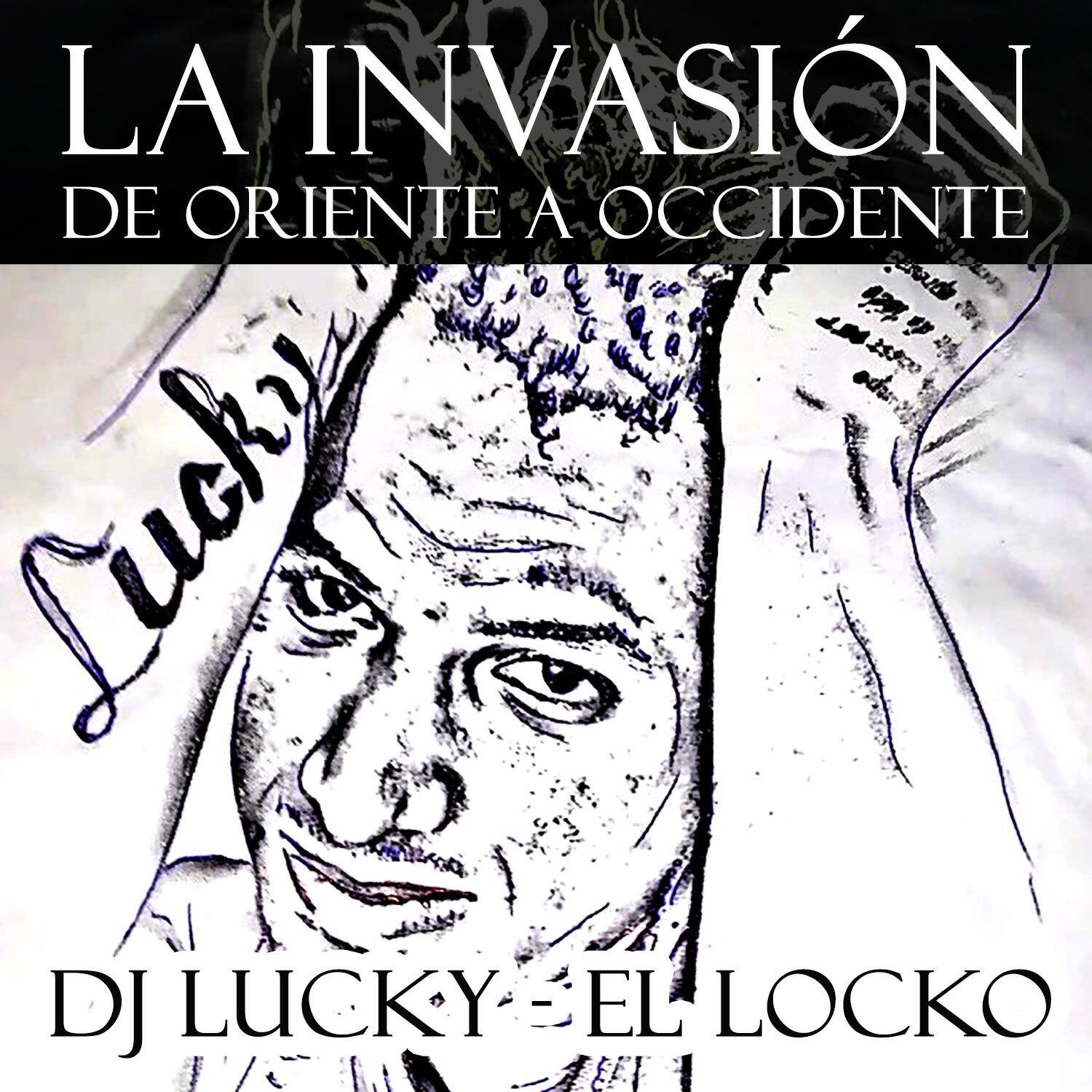 DJ Lucky el Locko - Con este ritmo del baile