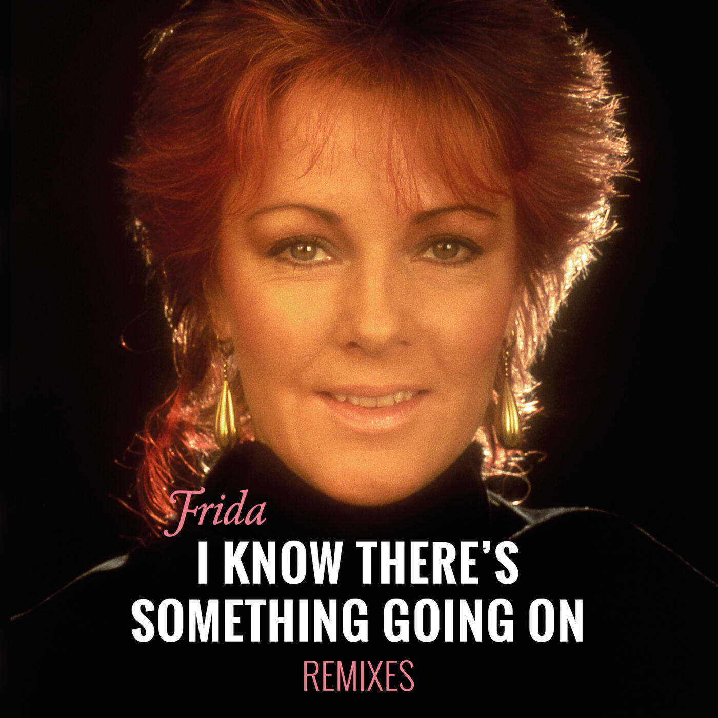 Frida - I Know There's Something Going On (Fred Falke Remix)