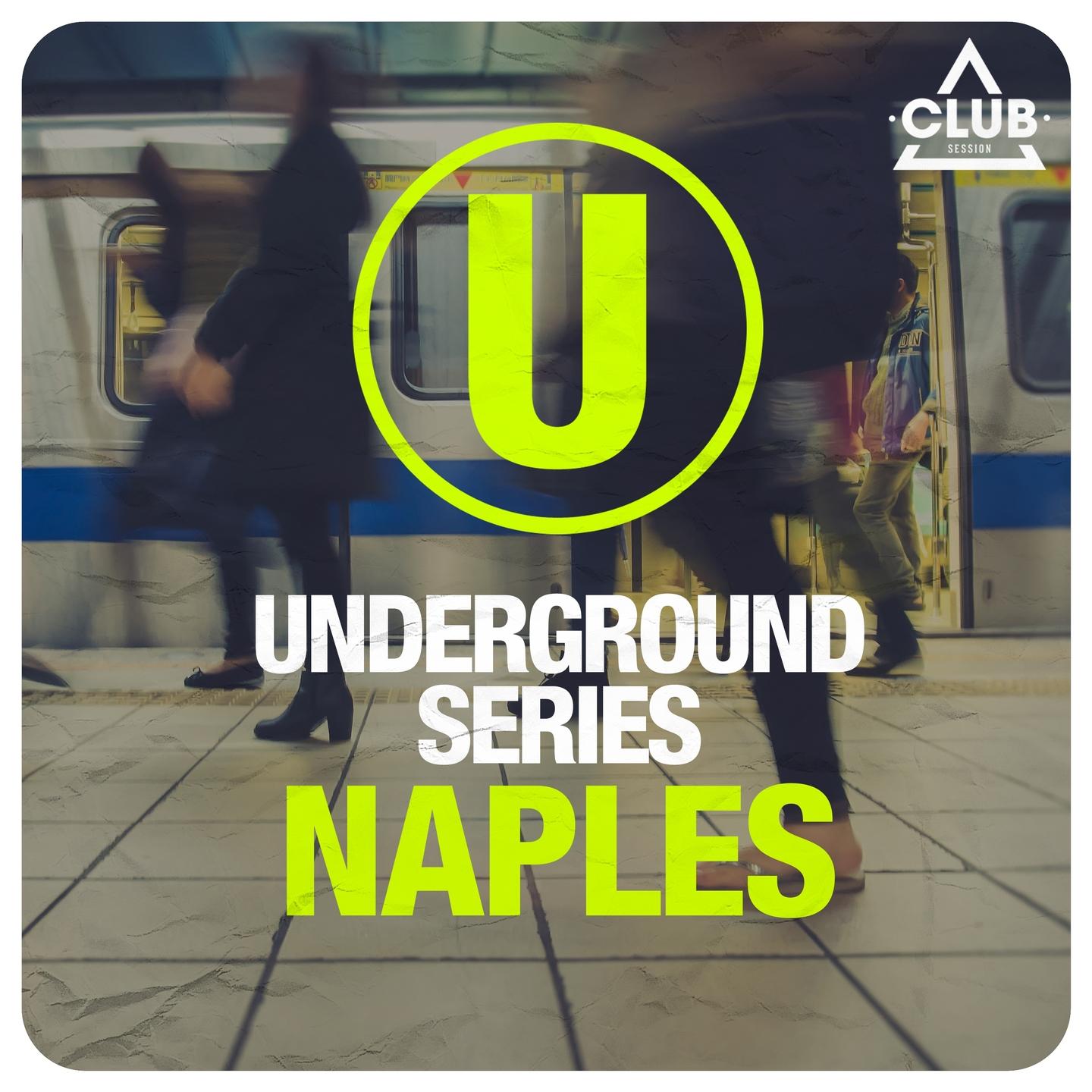 Постер альбома Underground Series Naples