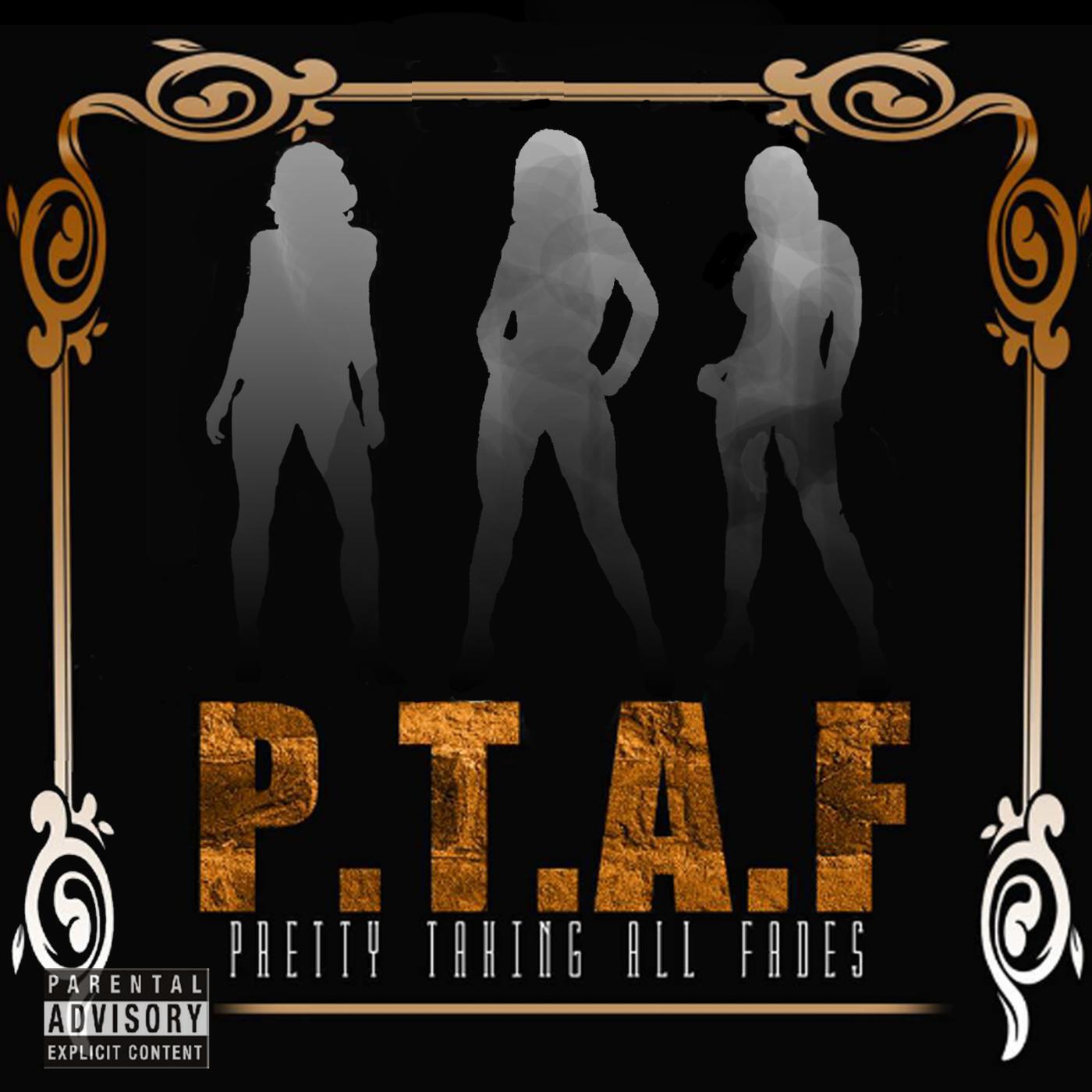 PTAF - Boss Ass Bitch