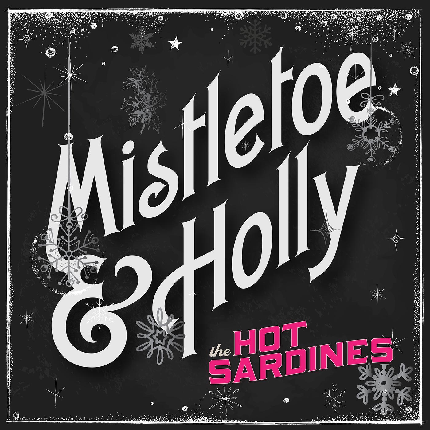 Постер альбома Mistletoe & Holly
