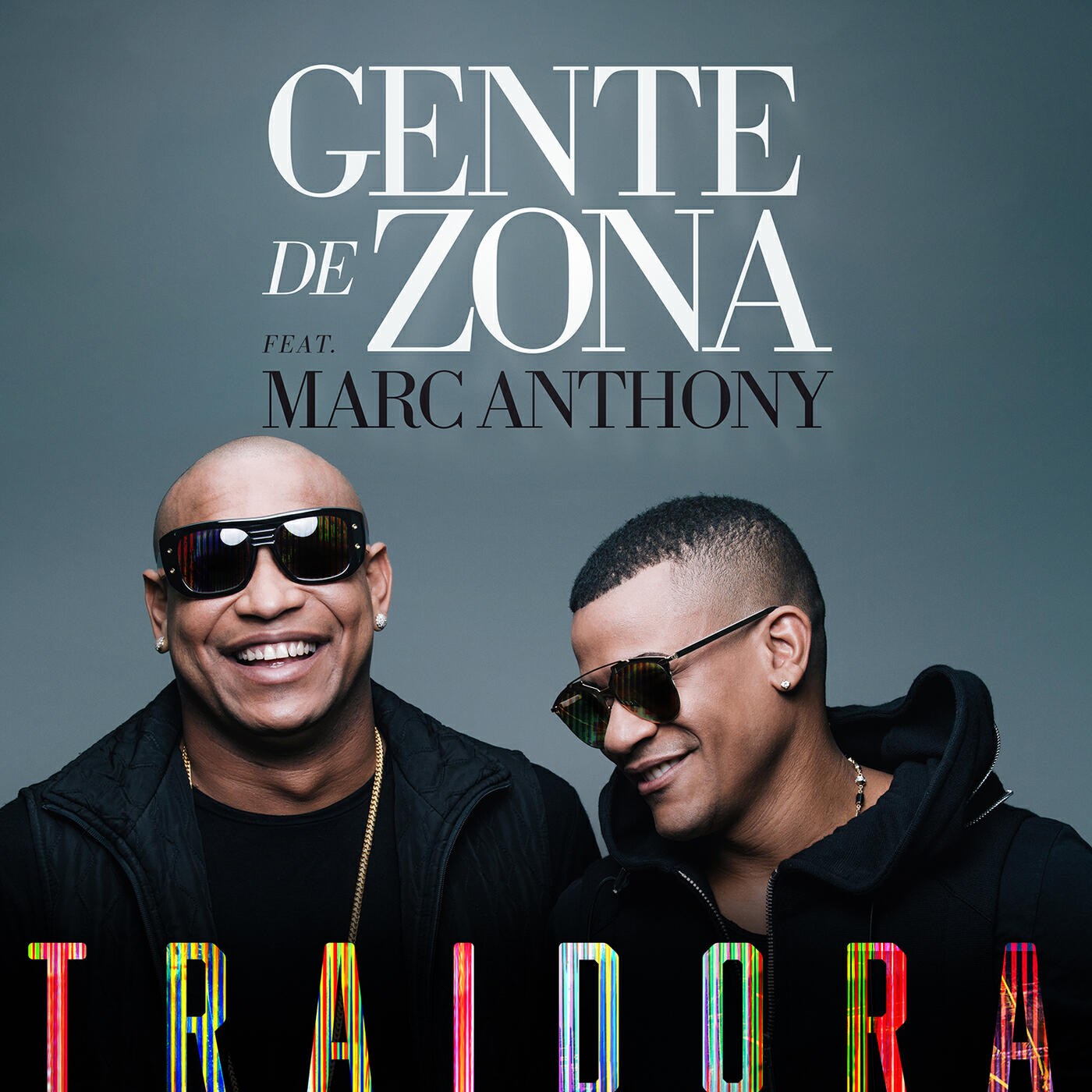 Gente De Zona - Traidora
