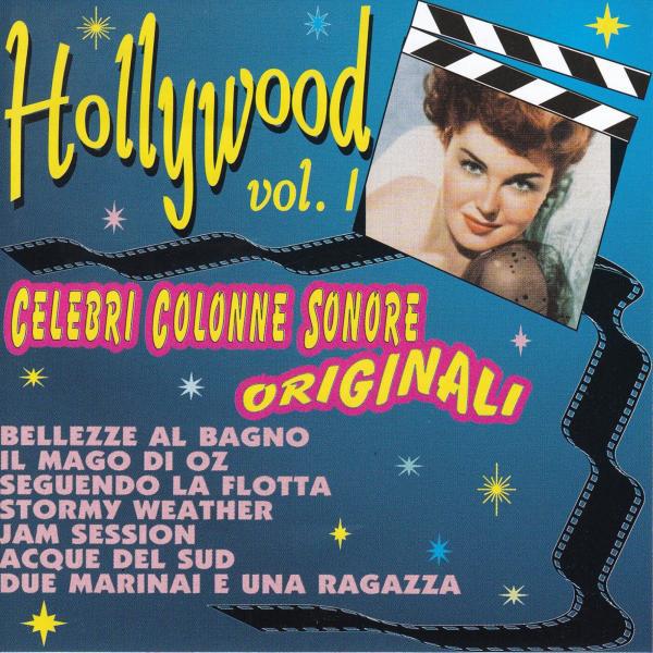 Постер альбома Hollywood Vol.1: "Celebri Colonne Sonore Originali"