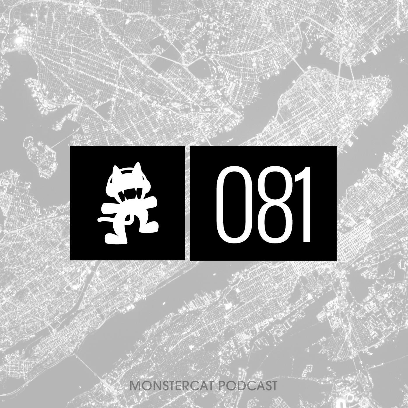 Monstercat - Monstercat Podcast EP. 081